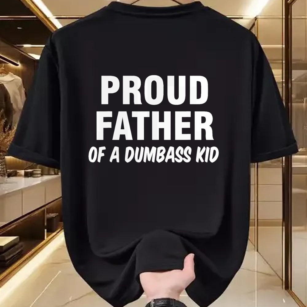 Gift for Dad Shirt, Funny Dad Unisex T-Shirt/Hoodie/Sweatshirt HLT00 – Proud Father Of A Dumbass Kid T-Shirt