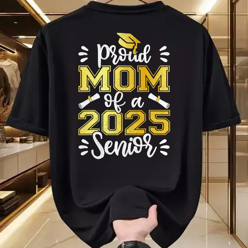 Gift for Mom Shirt, Funny Mom Unisex T-Shirt/Hoodie/Sweatshirt HLT00 - Graduation Proud Mom of a 2025 Senior Shirt, Class of 2025 T-Shirt