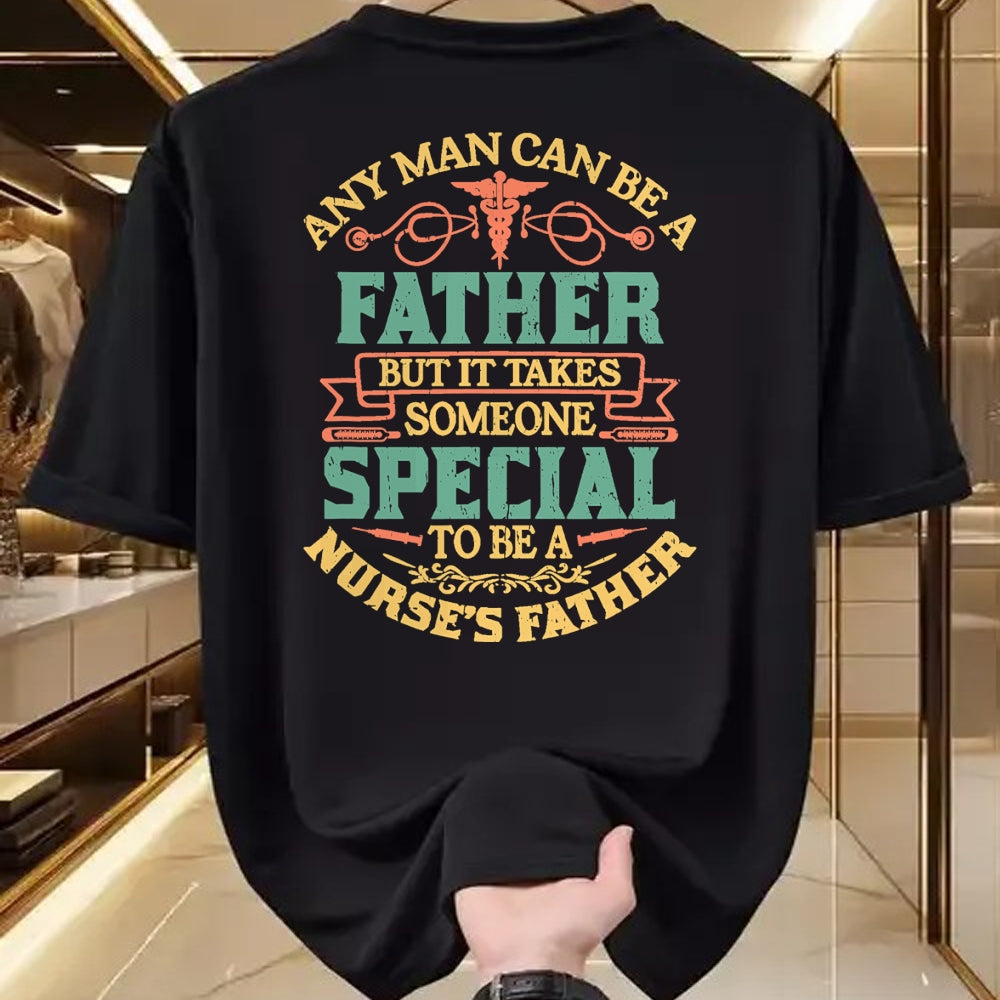 Gift for Dad Shirt, Funny Dad Unisex T-Shirt/Hoodie/Sweatshirt HLT00 – Any Man Father Special Nurse_s Proud Father Dad Nurse T-Shirt