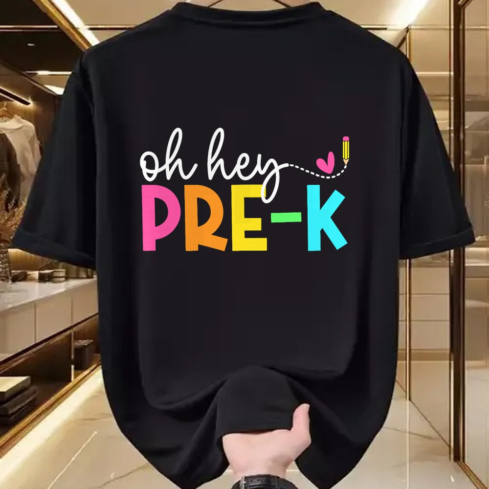 Best Student Shirt, Funny Back To School UnisexT-Shirt/Hoodie/Sweatshirt HLT00 - Oh Hey Pre-k Back to School Teachers Students T-Shirt