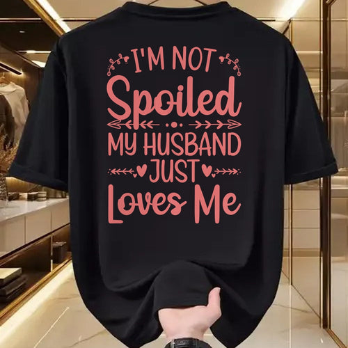 Best Wife Shirt, Wife and Husband Unisex T-Shirt/Hoodie/Sweatshirt HLT00 - Gift for wife T shirt, spoiled wife   Funny Spoiled Wife Art For Women Girls Husband Spoiled Wife Pu