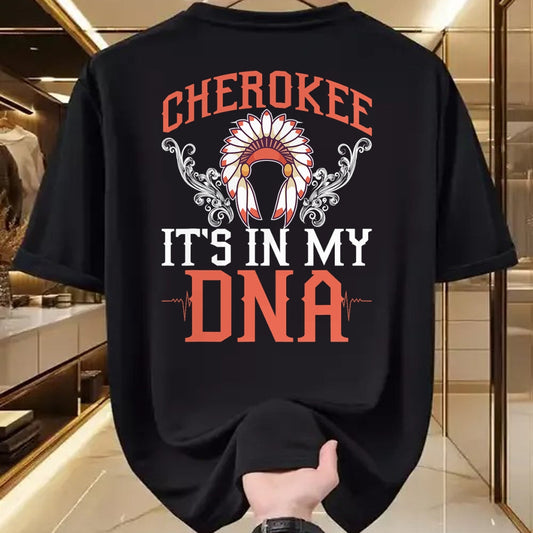 Native American T-Shirts, Vintage Native American Unisex T-Shirt/Hoodie/Sweatshirt HLT00 - Cherokee My DNA Native Americans Design