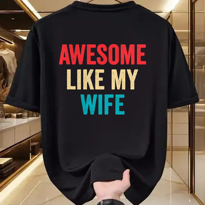 Best Wife Shirt, Wife and Husband Unisex T-Shirt/Hoodie/Sweatshirt HLT00 - Awesome Like My Wife - Funny Wife Husband T-Shirt (1)