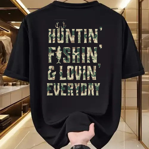Funny Hunting Shirt, Gift For Hunting Lover Unisex T-Shirt/Hoodie/Sweatshirt HLT00 - Hunting Fishing Loving Every Day Shirt, Camo T-Shirt T-Shirt