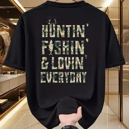 Funny Hunting Shirt, Gift For Hunting Lover Unisex T-Shirt/Hoodie/Sweatshirt HLT00 - Hunting Fishing Loving Every Day Shirt, Camo T-Shirt T-Shirt