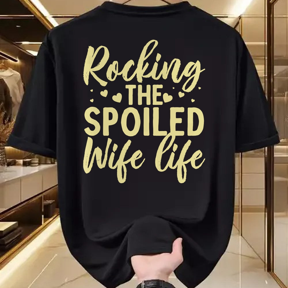 Best Wife Shirt, Wife and Husband Unisex T-Shirt/Hoodie/Sweatshirt HLT00 - Gift for wife T shirt, spoiled wife   Funny Spoiled Wife Art For Women Girls Husband Spoiled Wife Lo (2)