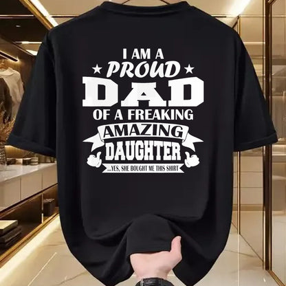 Gift for Dad Shirt, Funny Dad Unisex T-Shirt/Hoodie/Sweatshirt HLT00 – I Am A Proud Dad Of A Freaking Amazing Daughter for Father T-Shirt