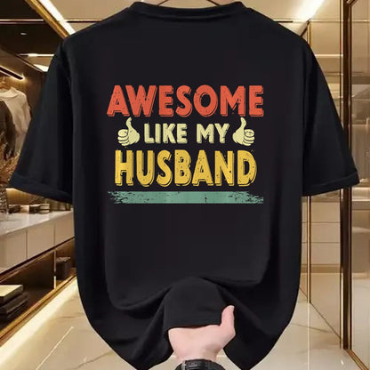 Best Wife Shirt, Wife and Husband Unisex T-Shirt/Hoodie/Sweatshirt HLT00 - Retro Awesome Like My Husband Family Lover Father's Day Premium T-Shirt