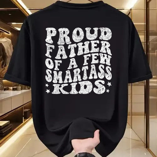 Gift for Dad Shirt, Funny Dad Unisex T-Shirt/Hoodie/Sweatshirt HLT00 – Proud Father Of A Few Smartass Kids proud dad Father_s Day T-Shirt
