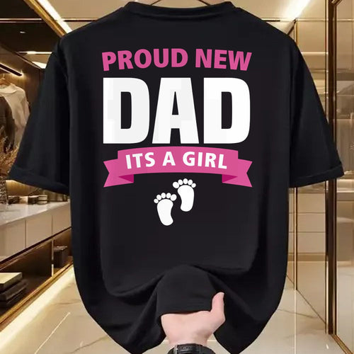 Gift for Dad Shirt, Funny Dad Unisex T-Shirt/Hoodie/Sweatshirt HLT00 – Proud New Dad It_s Girl Funny Father_s Day Gift for Men Gran Long Sleeve T-Shirt