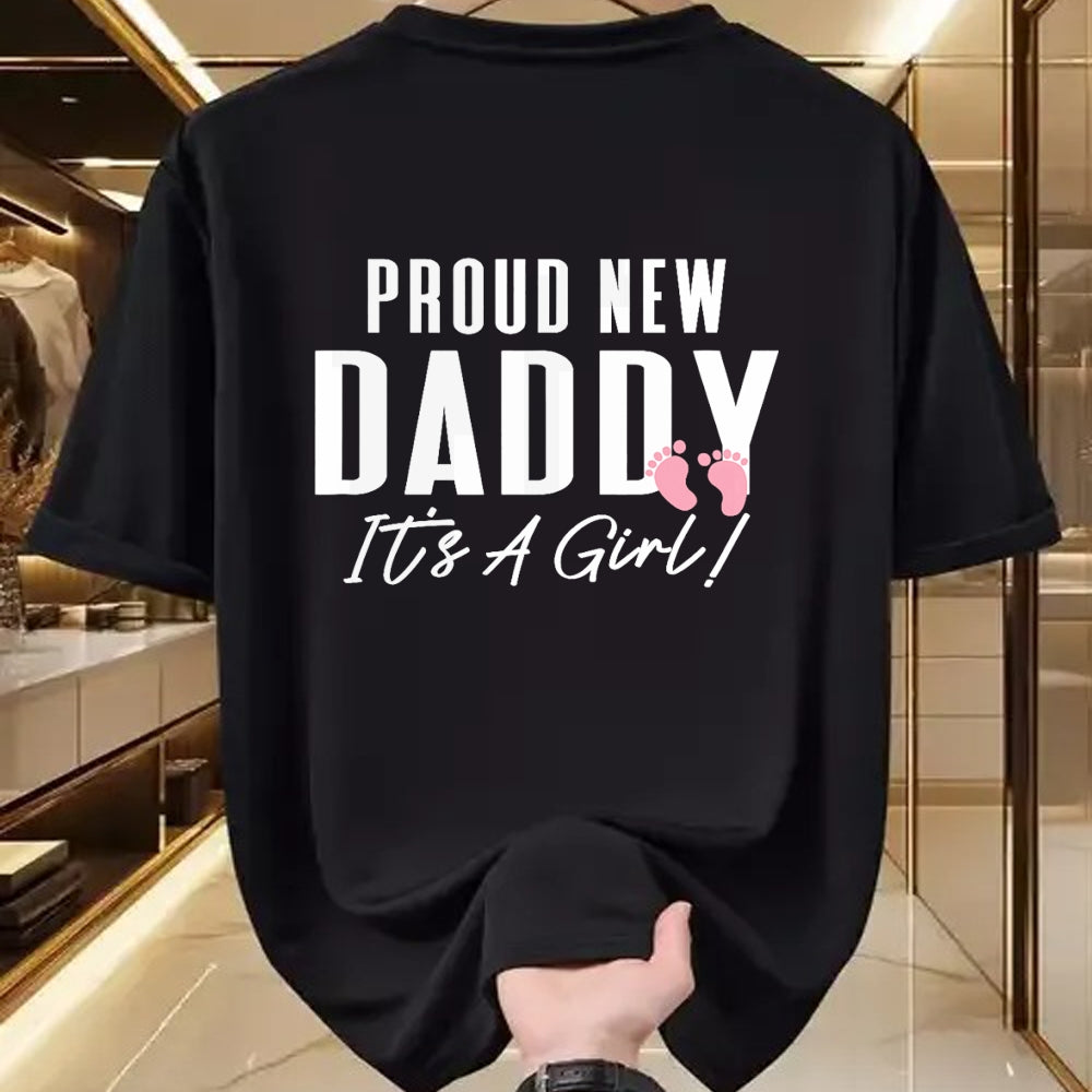 Gift for Dad Shirt, Funny Dad Unisex T-Shirt/Hoodie/Sweatshirt HLT00 – Proud New Daddy It_s A Girl Baby Announcement Father_s Day T-Shirt
