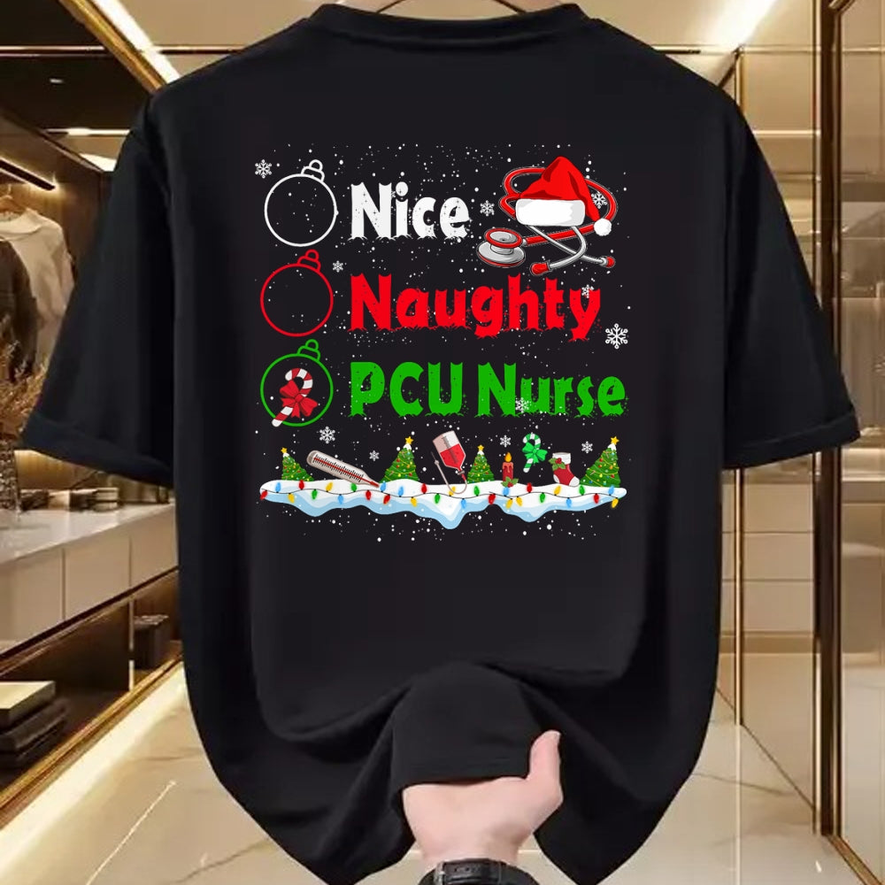 Funny Nurse Shirt, Nurse Unisex T-Shirt/Hoodie/Sweatshirt HLT00 - Funny Christmas Nice Naughty PCU Nurse T-Shirt