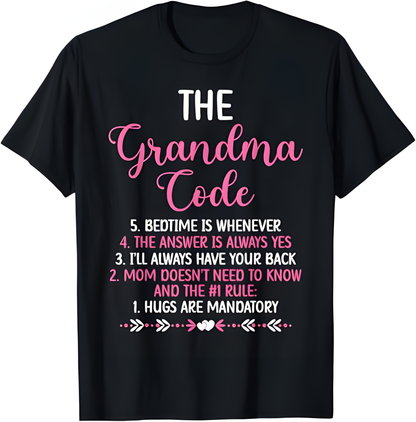 THE GRANDMA CODE T SHIRT - From grandma NINA00