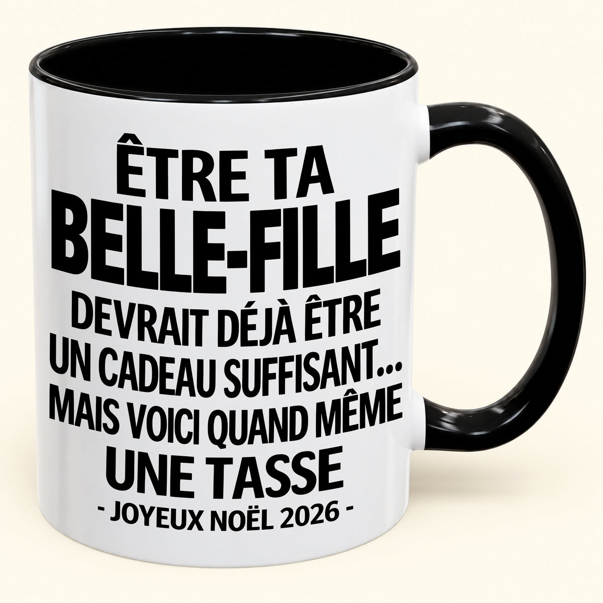 Être ta belle-fille est déjà un cadeau suffisant – Mug bicolore humoristique – Cadeau de Noël 2026 (SKU2610-265) MUGFR