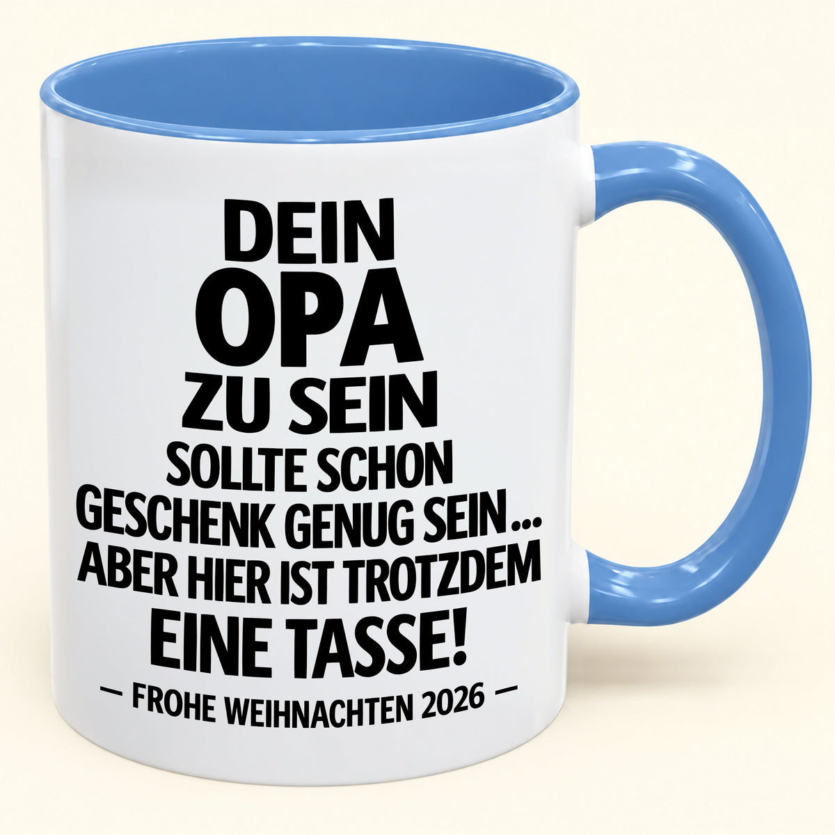 Dein Opa zu sein, ist Geschenk genug – Lustiges Weihnachten 2026 – Geschenk-Kaffeetasse mit Spruch (SKU2610-346)