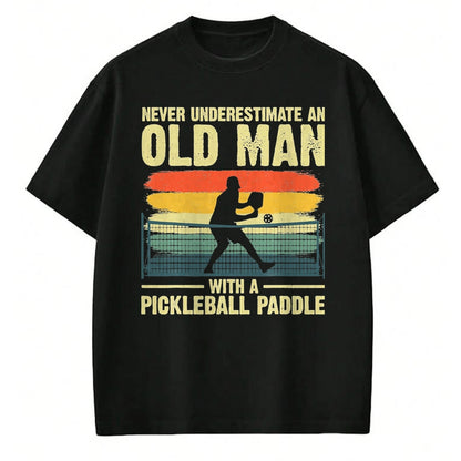 Funny Pickleball Shirt, Pickleball Lover Unisex T-Shirt/Hoodie/Sweatshirt HLT00 - Cool Pickleball Design for Men Grandpa Pickleball Player T-Shirt, Men, Black, X-Large