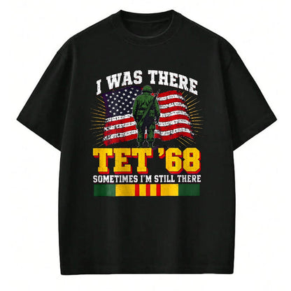 Proud Veteran Shirt, Funny Veteran UnisexT-Shirt/Hoodie/Sweatshirt HLT00 - I was There TET 68 Military US Flag Veteran (on Back) T-Shirt