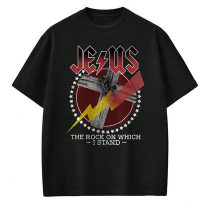 Christian Tee, Christian Faith Unisex T-Shirt/Hoodie/Sweatshirt HLT00 - Jesus The Rocks On Which I Stand, Bible Verse, Christian Tee T-Shirt