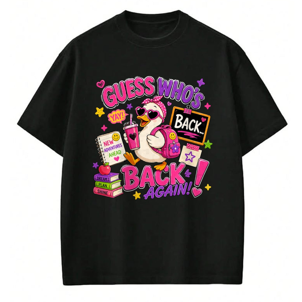 Best Student Shirt, Funny Back To School UnisexT-Shirt/Hoodie/Sweatshirt HLT00 - Guess Who_s Back Again Funny Back to School Teacher T-Shirt