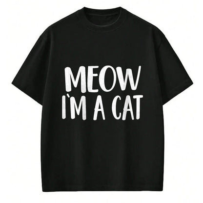 Cat Love Shirt, Funny Cat Lover Gift UnisexT-Shirt/Hoodie/Sweatshirt HLT00 - Meow I_m A Cat - Halloween Costume T-Shirt, Men, Black, Large