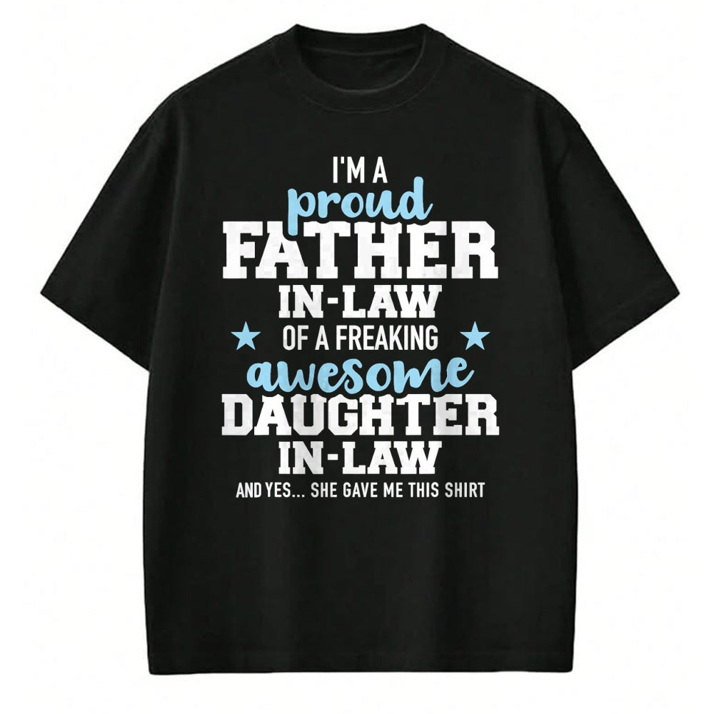 Gift for Dad Shirt, Funny Dad Unisex T-Shirt/Hoodie/Sweatshirt HLT00 – Proud father-in-law of a great daughter-in-law T-Shirt