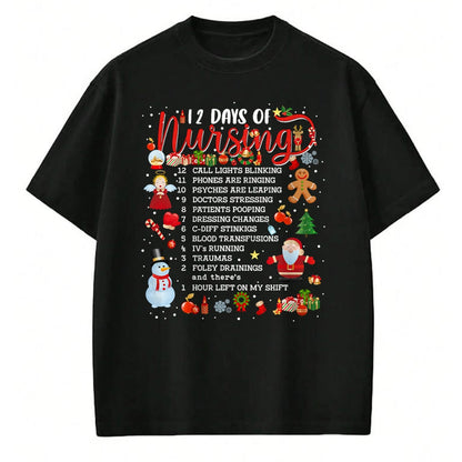 Funny Nurse Shirt, Nurse Unisex T-Shirt/Hoodie/Sweatshirt HLT00 - Nurses Merry Christmas Nurse Funny 12 Days of Nursing Xmas T-Shirt