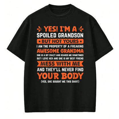 Best Grandma Shirt, Proud Grandma Unisex T-Shirt/Hoodie/Sweatshirt HLT00 - yes i'm a spoiled grandson T-Shirt (2)