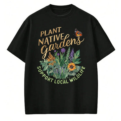 Native American T-Shirts, Vintage Native American Unisex T-Shirt/Hoodie/Sweatshirt HLT00 - Retro Plant Native Gardens Support Local Wildlife Gardening