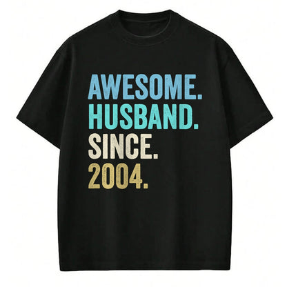 Best Wife Shirt, Wife and Husband Unisex T-Shirt/Hoodie/Sweatshirt HLT00 - Awesome Husband Since 2004 20th wedding anniversary 20 years T-Shirt (1)