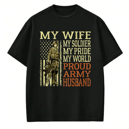Best Husband Shirt, Wife and Husband Unisex T-Shirt/Hoodie/Sweatshirt HLT00 - My Wife My Soldier Hero - Proud Army Husband Military Spouse T-Shirt