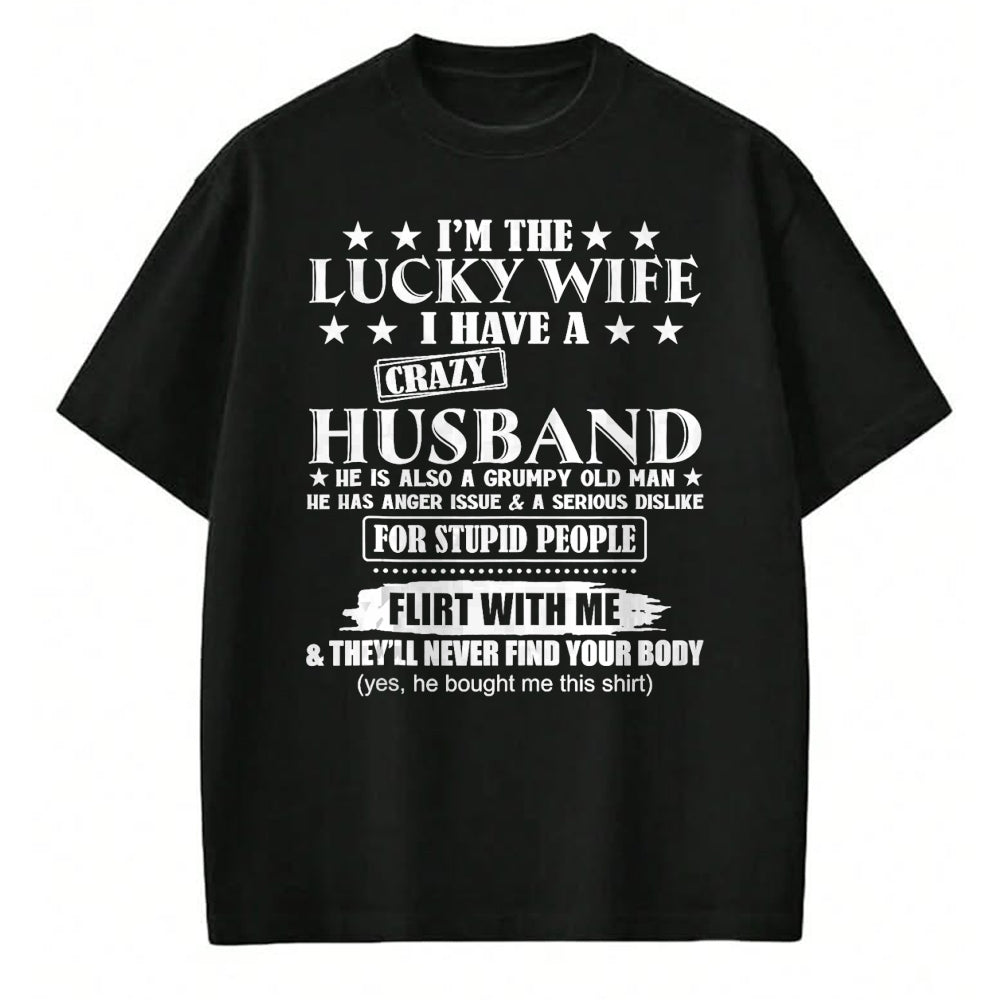 Best Wife Shirt, Wife and Husband Unisex T-Shirt/Hoodie/Sweatshirt HLT00 - Gift for wife T shirt, lucky wife   I'm The Lucky Wife I Have A Crazy Husband Tank Top (1)