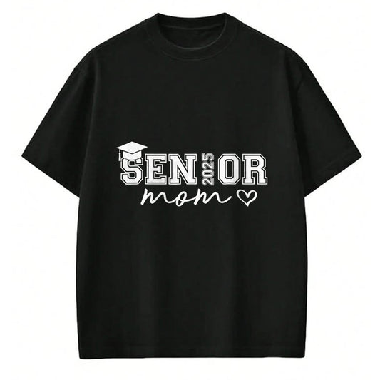 Gift for Mom Shirt, Funny Mom Unisex T-Shirt/Hoodie/Sweatshirt HLT00 - Proud Mom Senior 2025 Cute Heart Class Of 2025 Graduate T-Shirt