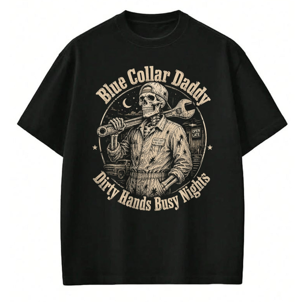 Best Mechanic Life Shirt, Funny Mechanic UnisexT-Shirt/Hoodie/Sweatshirt HLT00 - Blue Collar Daddy Dirty Hands Busy Nights Skeleton Mechanic T-Shirt