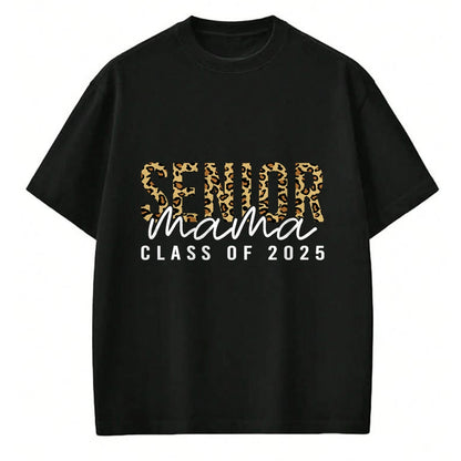Gift for Mom Shirt, Funny Mom Unisex T-Shirt/Hoodie/Sweatshirt HLT00 - Mom Senior 2025 Proud Mom Of A Class Of 2025 Graduate T-Shirt