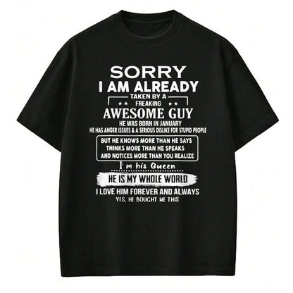 Best Wife Shirt, Wife and Husband Unisex T-Shirt/Hoodie/Sweatshirt HLT00 - Sorry I Am Already Taken By A Freaking Awesome Guy January T-Shirt