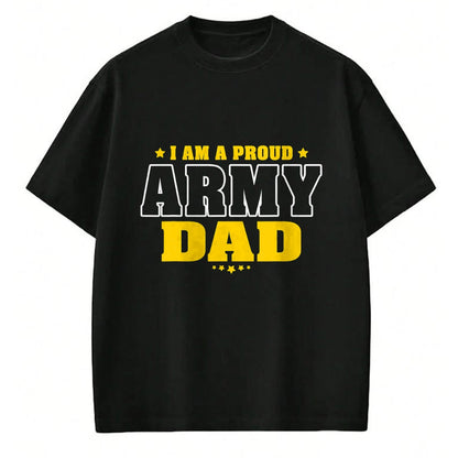 Gift for Dad Shirt, Funny Dad Unisex T-Shirt/Hoodie/Sweatshirt HLT00 – Mens I Am A Proud Army Dad Patriotic Pride Military Father T-Shirt