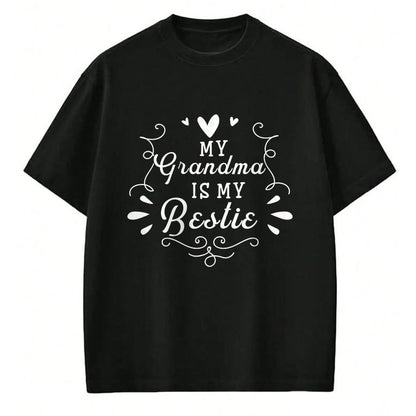 Best Grandma Shirt, Proud Grandma Unisex T-Shirt/Hoodie/Sweatshirt HLT00 - My Grandma Is My Bestie Cute Matching For Granddaughter T-Shirt