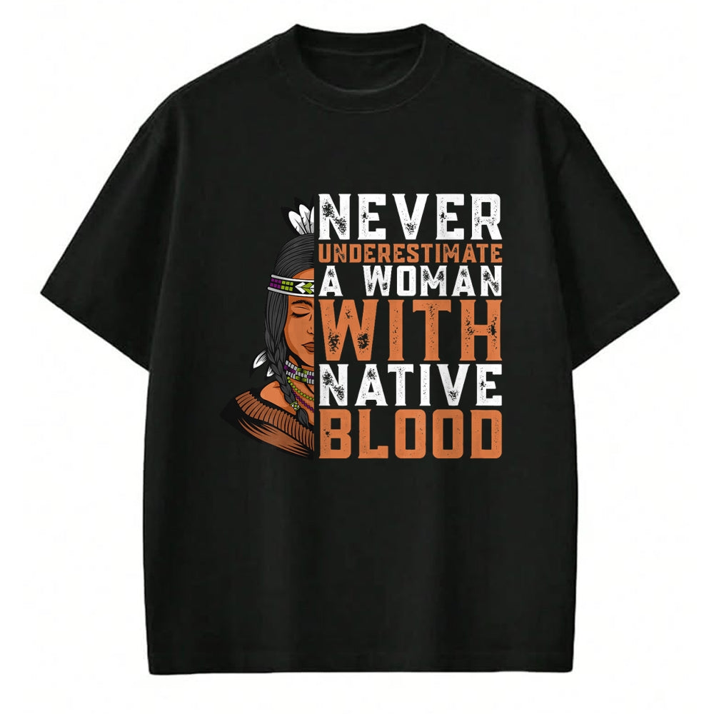 Native American T-Shirts, Vintage Native American Unisex T-Shirt/Hoodie/Sweatshirt HLT00 - Indian A Woman With Native Blood Native American