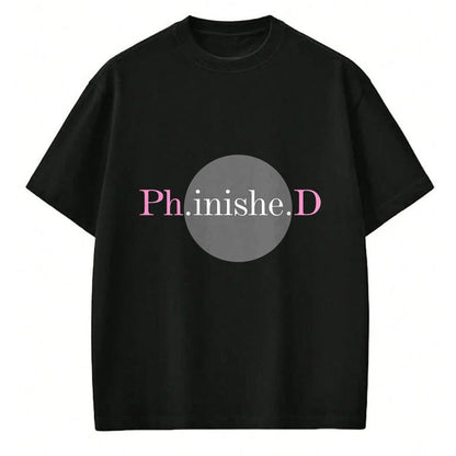 Best Doctor Shirt, Funny Doctor UnisexT-Shirt/Hoodie/Sweatshirt HLT00 - PHD Gifts Graduation Ph.inishe.D Degree Doctorate Graduate T-Shirt