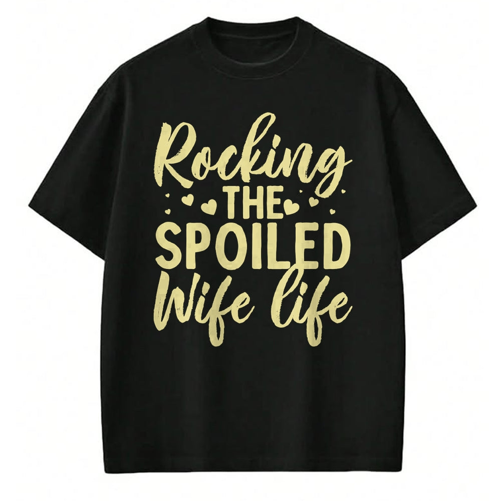 Best Wife Shirt, Wife and Husband Unisex T-Shirt/Hoodie/Sweatshirt HLT00 - Gift for wife T shirt, spoiled wife   Funny Spoiled Wife Art For Women Girls Husband Spoiled Wife Lo (2)