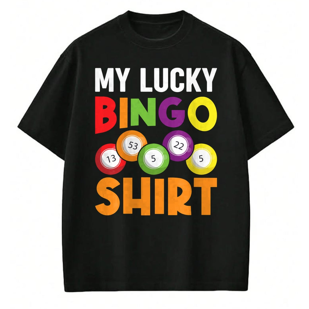 Gift for Mom Shirt, Funny Mom Unisex T-Shirt/Hoodie/Sweatshirt HLT00 - My Lucky Bingo Shirt Funny Bingo Player Caller Womens Mom Long Sleeve T-Shirt