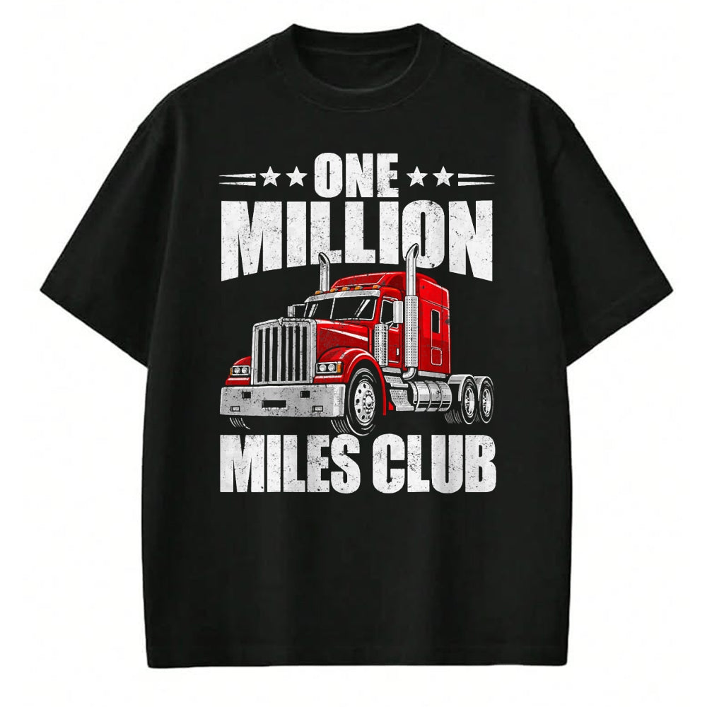 Best Truck Driver Life Shirt, Funny Trucker UnisexT-Shirt/Hoodie/Sweatshirt HLT00 - One Million Miles Club Funny Truck Driver Trucker T-Shirt