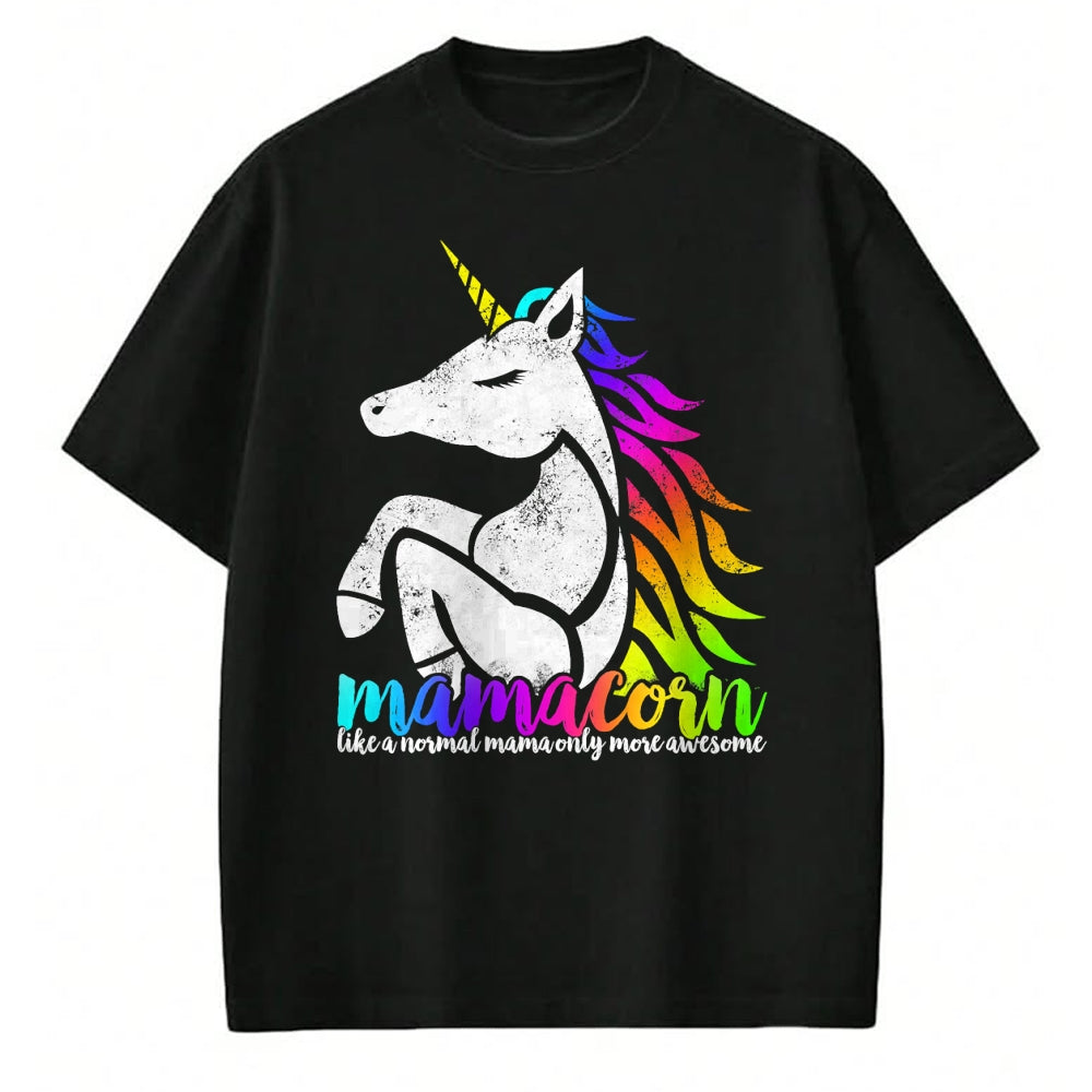 Gift for Mom Shirt, Funny Mom Unisex T-Shirt/Hoodie/Sweatshirt HLT00 - Mamacorn Like Normal Mama Only Awesome Mom Ma Gift T-Shirt