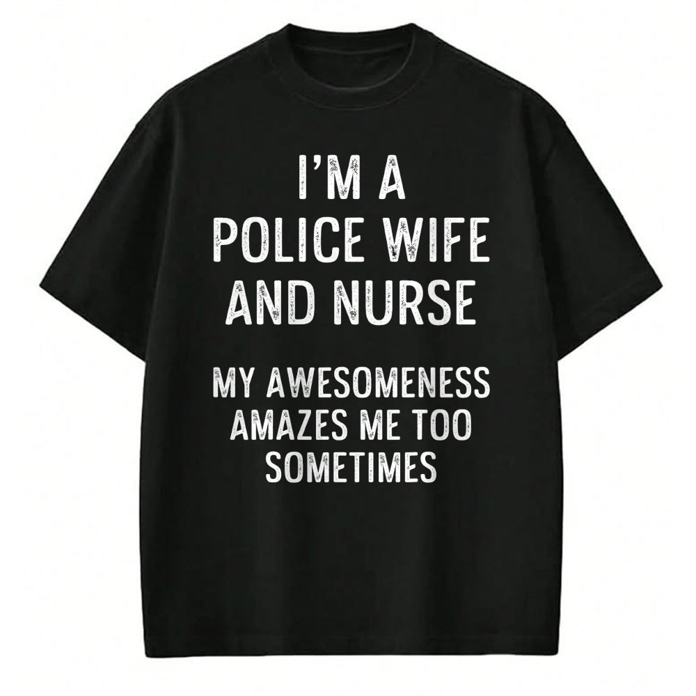 Funny Nurse Shirt, Nurse Unisex T-Shirt/Hoodie/Sweatshirt HLT00 - Police Wife Nurse Life Sometimes RN Mom T-Shirt