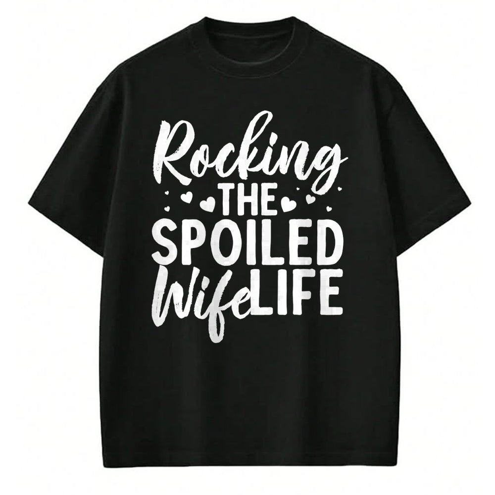 Best Wife Shirt, Wife and Husband Unisex T-Shirt/Hoodie/Sweatshirt HLT00 - Gift for wife T shirt, spoiled wife   Funny Spoiled Wife Art For Women Husband Spoiled Wife Life Pul (3)