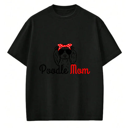 Dog Love Shirt, Dog Lover Gift T-Shirt/Hoodie/Sweatshirt HLT00 - Poodle Mom Vintage Funny Cute Dog Poodle Mom T-Shirt