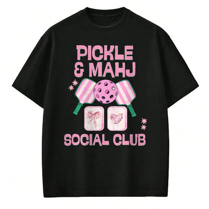 Funny Pickleball Shirt, Pickleball Lover Unisex T-Shirt/Hoodie/Sweatshirt HLT00 - Pickle and Mahj Mahjong and Pickleball Social Club mah Jong T-Shirt