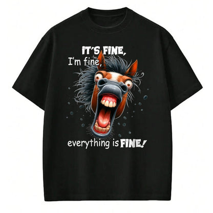 Best Horse Lover Shirt , Funny Horse UnisexT-Shirt/Hoodie/Sweatshirt HLT00 - Funny Horse It_s Fine I_m Fine Everything Is Fine T-Shirt