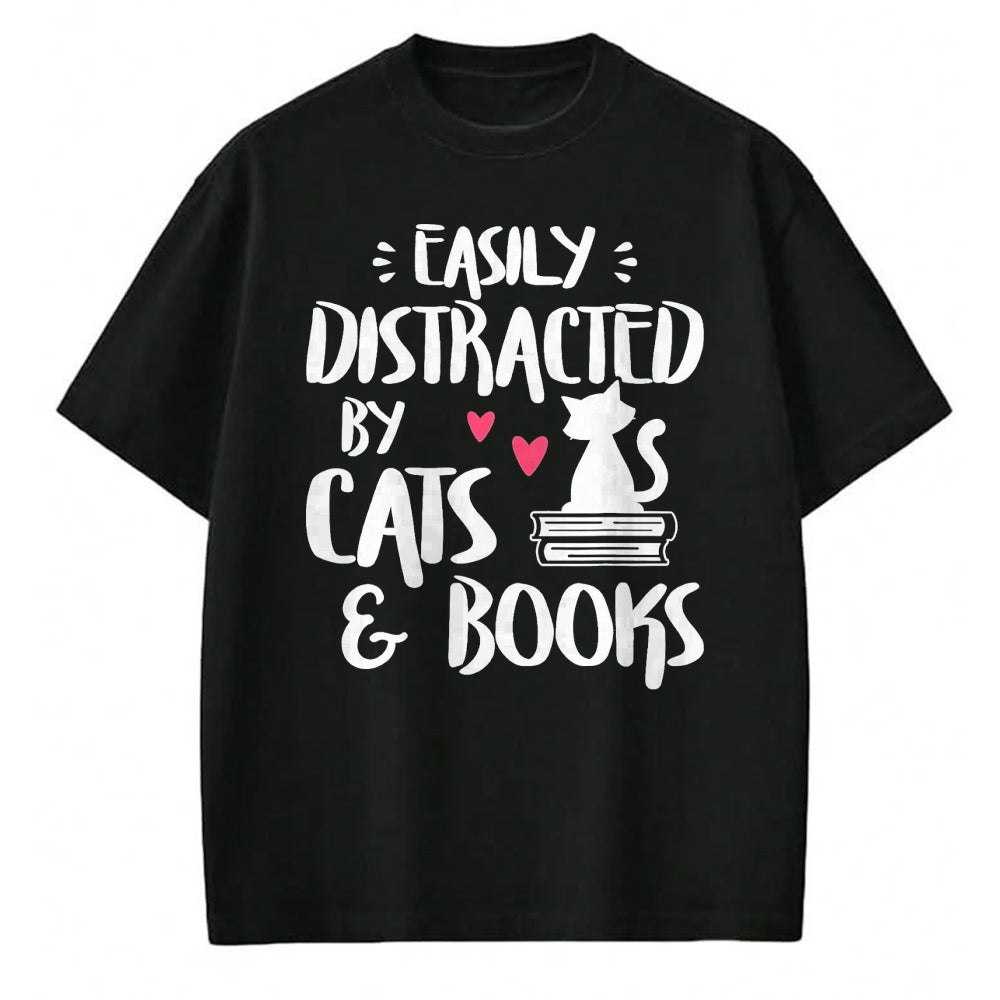 Cat Love Shirt, Funny Cat Lover Gift UnisexT-Shirt/Hoodie/Sweatshirt HLT00 - Easily Distracted by Cats and Books - Cat & Book Lover T-Shirt