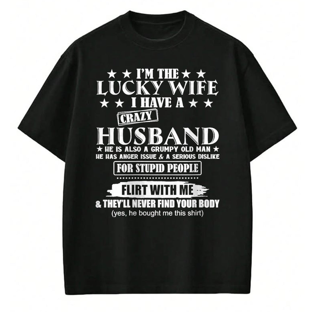 Best Wife Shirt, Wife and Husband Unisex T-Shirt/Hoodie/Sweatshirt HLT00 - Gift for wife T shirt, lucky wife   I'm The Lucky Wife I Have A Crazy Husband V-Neck T-Shirt